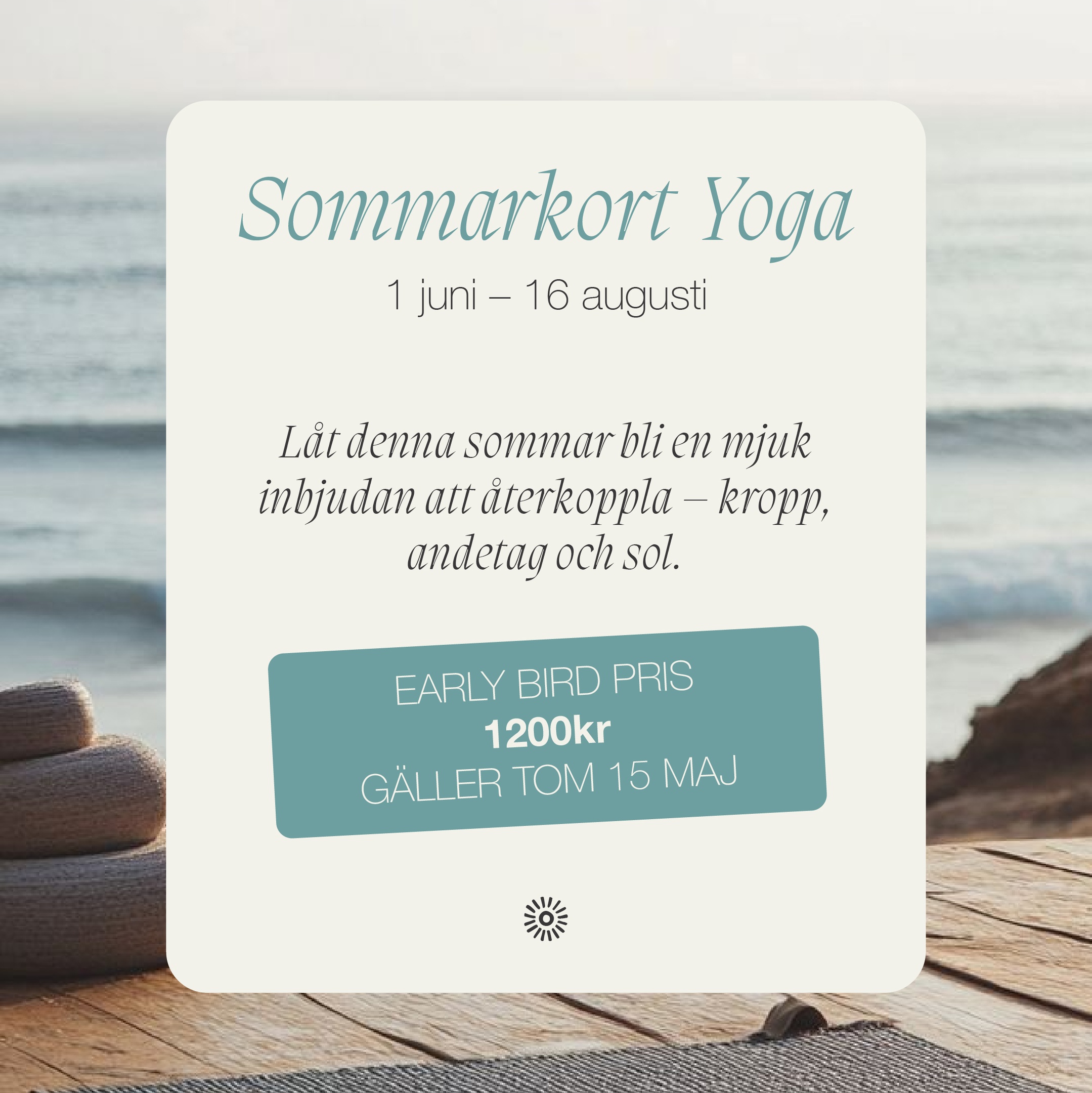 Sommarkortet, yoga hela sommaren på Limhamn
